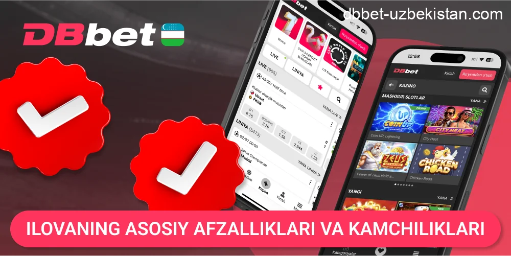 DBbet ilova ijobiy va salbiy tomonlari