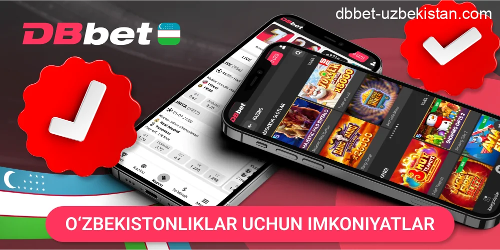 DBbet ilova O‘zbekiston foydal. afzalliklari